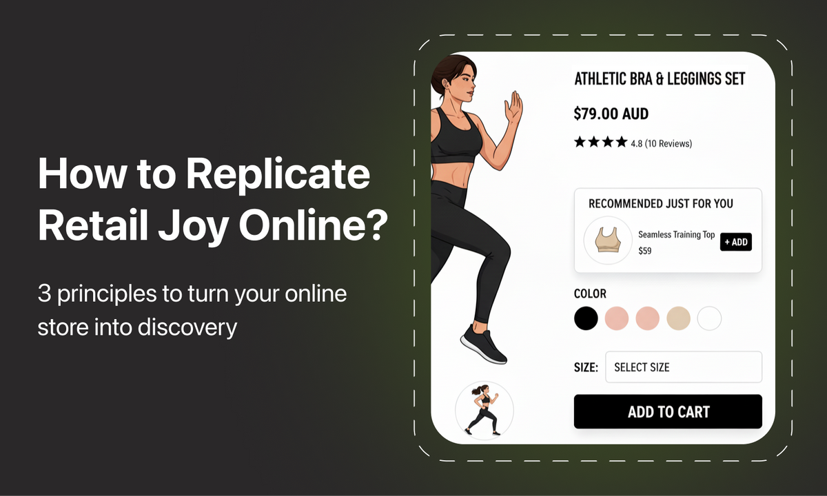 How to replicate retail shopping experiences online